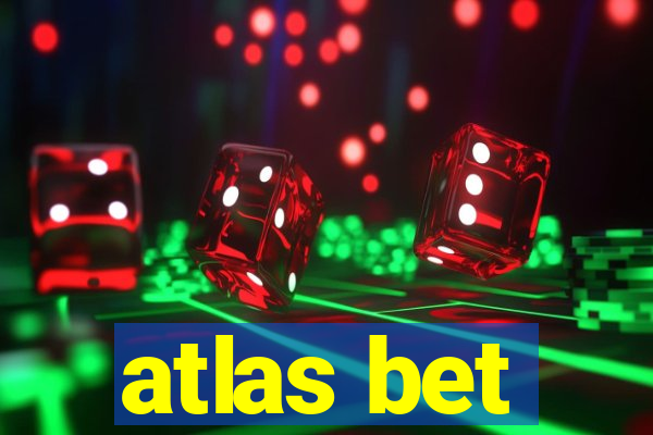 atlas bet